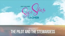 Safe Skies, Archer Ep 7