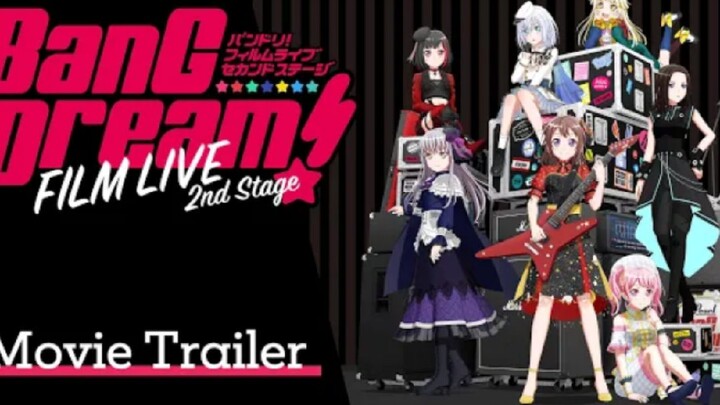 BANG DREAM FILM LIVE 2ND STAGE, OFFICIAL TRAILER