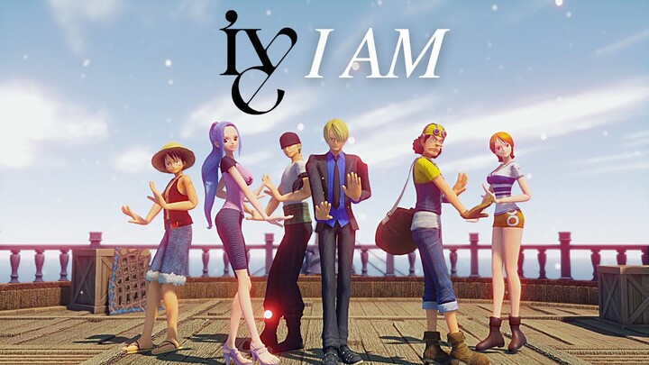 [MMD X ONE PIECE] IVE 아이브 - I AM (6P SHORT VERSION)