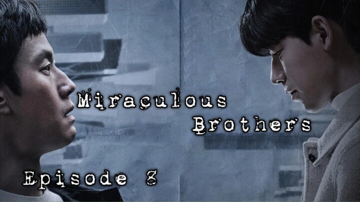 (Sub Indo) Miraculous Brothers Episode 8 (2023)