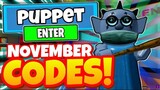 PUPPET CODES *NOVEMBER 2021* ALL NEW *CHAPTER 6* UPDATE CODES ROBLOX PUPPET!