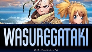 Dr Stone New World Season 3 - OP FULL "Wasuregataki" [Color Coded Lyrics Kan/Rom/Eng]