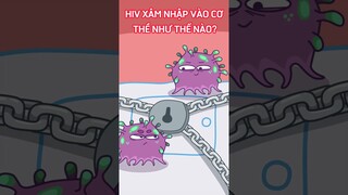 HIV xâm nhập vào cơ thể như thế nào? #shorts  #trithucplus #trithuc