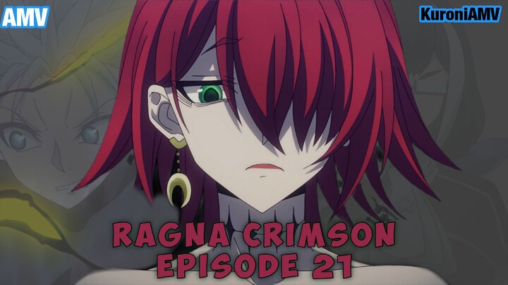 [AMV] Ragna Crimson Episode 21 FHD | Roar