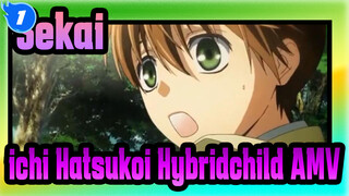 Sekai-ichi Hatsukoi Hybridchild AMV_1