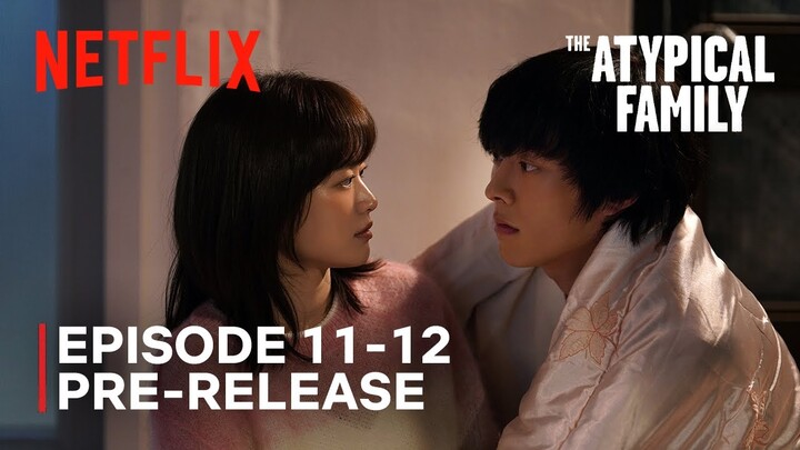 The Atypical Family | Episode 11 - 12 Pre-Release Stills | Jang Kiyong | Chun Woo Hee {ENG SUB}
