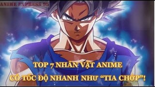 Top 7 Nhân Vật Anime Nhanh Như Tia Chớp