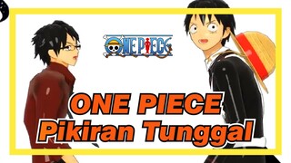 ONE PIECE | [MMD] Luffy yang Berpikiran Tunggal