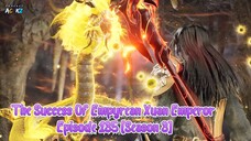 The Success Of Empyrean Xuan Emperor Episode 135 [Season 3] Subtitle Indonesia