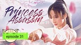 C-Drama/Princess Assassin episode 31