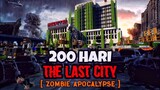 200 Hari Minecraft Zombie Apocalypse (Kota Terakhir)