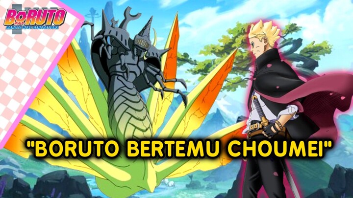 BORUTO BERTEMU CHOMEI-Boruto Two Blue Vortex chapter 11-fanfic