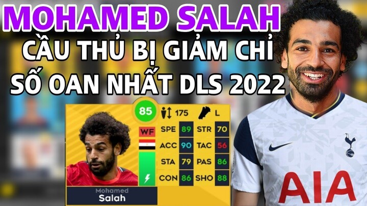 M.Salah cầu thủ bị giảm chỉ số oan ức nhất game Dream League Soccer 2022