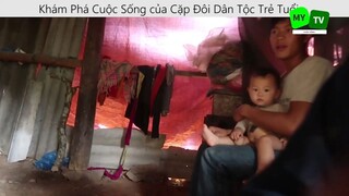 Khám Phá Cuộc Sống của Cặp Đôi Dân Tộc Trẻ Tuổi P4