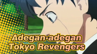 [Tokyo Revengers] Pertarungan-pertarungan Ikonik