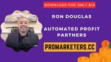 Ron Douglas – Automated Profit Partners