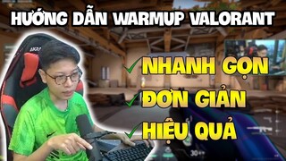 Bomman Hướng Dẫn Cách Warmup Nhanh, Gọn, Nhẹ Trong Valorant phong cách nAts