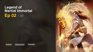 Legend of Martial Immortal Episode 02 Subtitle Indonesia