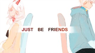 【喜美手书】just be friends / 只作朋友