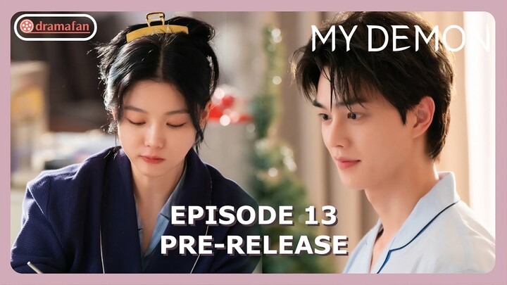 My Demon Episode 13 Pre-Release [ENG SUB]