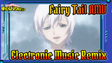 I'm On Fire! | Fairy Tail AMV | My (DJ) Electronic Music Remix