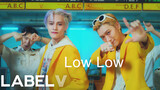 Music|TEN&YANGYANG -Low Low MV