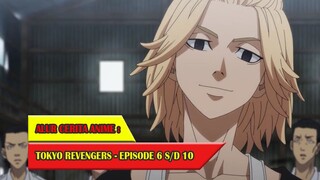 TOKYO REVENGERS #EP6-10