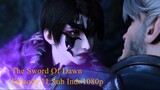 The Sword Of Dawn Episode 11 Sub Indo1080p