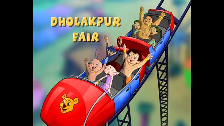 Chhota Bheem Hindi ..4.48                                 Dh D Dholakpur Fair 4,48