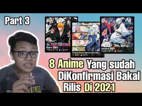 8 Anime yang sudah DiKonfirmasi pasti bakal Rilis ditahun 2021 ||Part 3