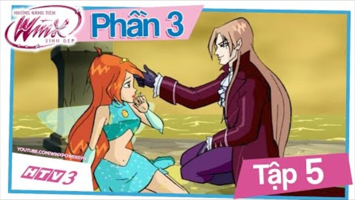 [HTV3] Những Nàng Tiên Winx Xinh Đẹp - Phần 3 Tập 5