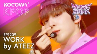 ATEEZ - Work | Music Bank EP1209 | KOCOWA+