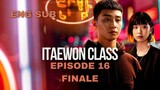 ITAEWON CLASS EP 16 (FINALE)