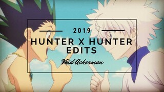 Hunter x Hunter Edits 2019