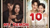 MY DEMON EPISODE 10 ENGLISH SUBTITLE