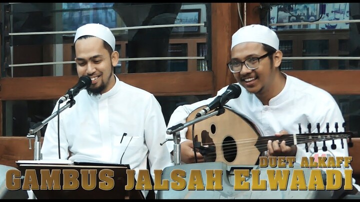 Suara merdu Habib Ali Alkaf dan habib humdik alkaf باشل حبك  Gambus Jalsah Elwaadi