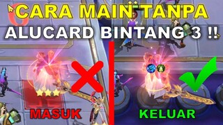 CARA MAIN TANPA ALUCARD BINTANG 3 !! INI RAHASIA WINS GAMING !! JANGAN SAMPE BANYAK YANG TAU !!