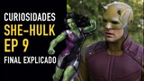 She Hulk Ep. 9: Final explicado I Curiosidades - The Top Comics