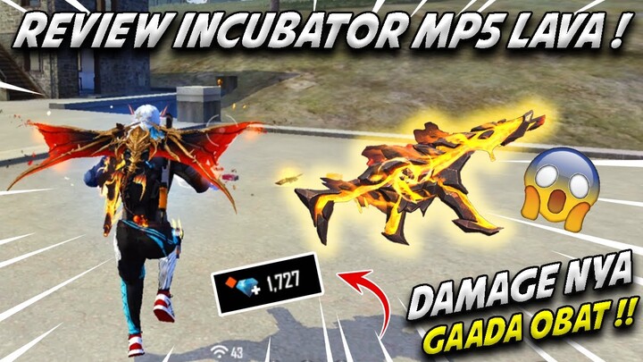 MP5 INCUBATOR  DAMAGENYA GAADA OBAT 😱 MUSUH LIAT EFEKNYA LANGSUNG KABUR !!