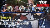 Tóm tắt Sword Art Online đạo Kiếm Thần vực