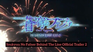 Soukyuu No Fafner Behind The Line Official Trailer 2