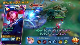 How To Play Layla?? Tutorial Layla | The Best Gameplay Layla, Best Build and Emblem Layla