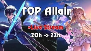 •Live Top Allain | Leo Rank Đầu Mùa......