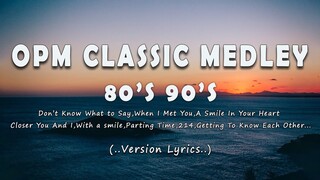 80's & 90's OPM Classic Medley Non-stop (Lyrics) - Best OPM Love Songs Of All Time