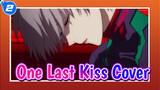 Cover One Last Kiss Terbaik_2