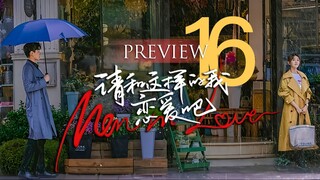 🇨🇳Preview EP16 Men in Love l2024