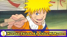 Naruto Thánh Ăn Chùa Mì Ramen Và Hinata Giữ Kỉ Lục Ăn Được Nhiều Bát Mì Ramen Nhất