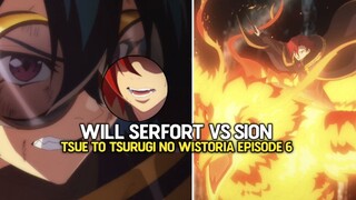 Pertarungan Will Serfort Vs Julius - Tsue To Tsurugi No Wistoria Episode 6