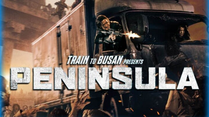 Train To Busan 2 :Peninsula Full Movie 2020 Sub Indo