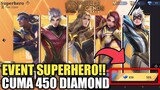 PENJELASAN EVENT SUPERHERO !! SEMUA SKIN "HERO" ADA DI SINI ! HARGA DRAW CUMA 450 DIAMOND